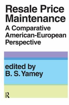 Hardcover Resale Price Maintainance: A Comparative American-European Perspective Book