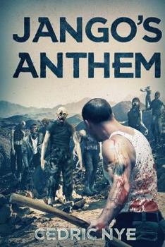 Paperback Jango's Anthem: Zombie Fighter Jango #2 Book