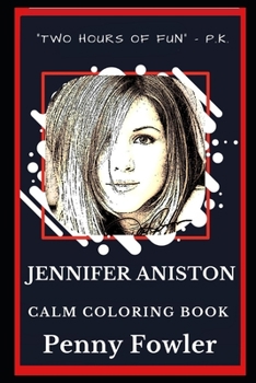 Paperback Jennifer Aniston Calm Coloring Book