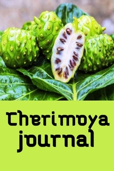 cherimoya journal: Gift Idea for cherimoya  Lover