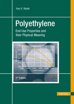 Hardcover Polyethylene 2e: End-Use Properties and Their Physical Meaning Book