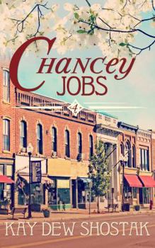 Chancey Jobs - Book #4 of the Chancey