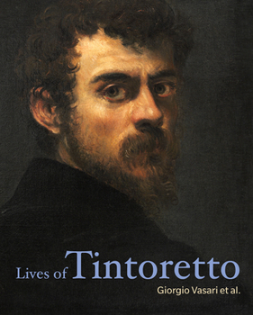 Paperback Lives of Tintoretto Book