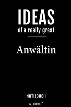 Notizbuch für Anwälte / Anwalt / Anwältin: Originelle Geschenk-Idee [120 Seiten  liniertes blanko Papier] (German Edition)