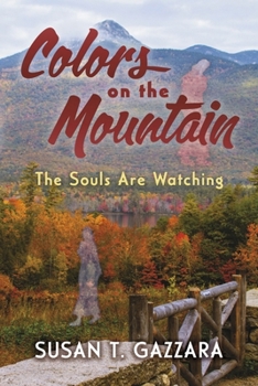 Paperback Colors on the Mountain: The Souls Are Watching Book