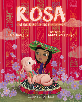 Hardcover Rosa and the Secret of the Panti Flower Book