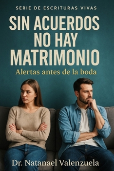 Sin Pactos no hay Matrimonio: Una guía para parejas cristianas en preparación al matrimonio (Spanish Edition)