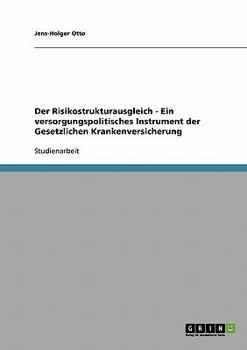 Paperback Der Risikostrukturausgleich - Ein versorgungspolitisches Instrument der Gesetzlichen Krankenversicherung [German] Book