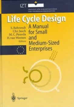 Hardcover Life Cycle Design: A Manual for Small and Medium Sized Companies Book