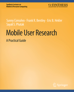 Paperback Mobile User Research: A Practical Guide Book