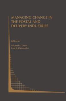 Hardcover Managing Change in the Postal and Delivery Industries Book