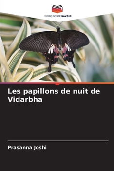 Paperback Les papillons de nuit de Vidarbha [French] Book