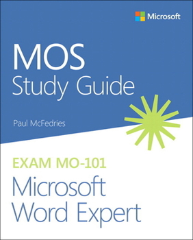 Paperback Mos Study Guide for Microsoft Word Expert Exam Mo-101 Book