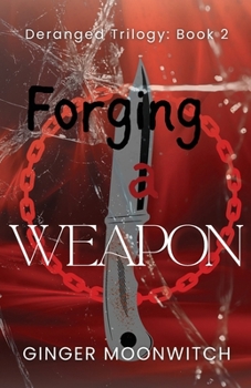 Paperback Forging A Weapon Book