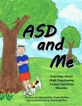 Paperback ASD and Me: Learning About Autism Spectrum Disorder Book