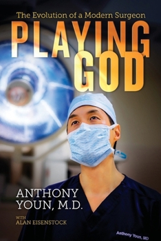 Paperback Playing God: The Evolution of a Modern Surgeon Book