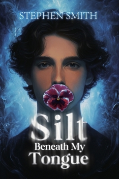 Paperback Silt Beneath My Tongue Book