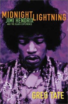 Hardcover Midnight Lightning: Jimi Hendrix and the Black Experience Book