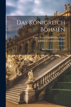 Paperback Das Königreich Böhmen: Bd. Chrudimer Kreis. 1837 [German] Book