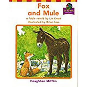 Paperback Houghton Mifflin Reading: The Nation's Choice: On My Way Practice Readers Theme 6 Grade 1 Fox and Mule Book