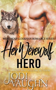 Paperback Her Werewolf Hero Book