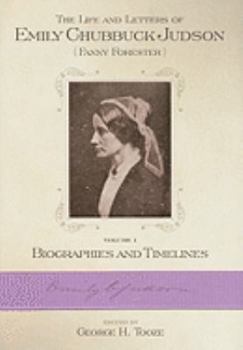The Life and Letters of Emily Chubbuck Judson (Fanny Forester). Vol. 2: 1826-1845