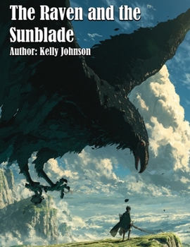The Raven and the Sunblade