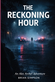 Paperback The Reckoning Hour: An Alex Archer Adventure Book