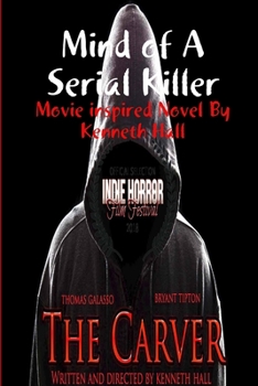 Paperback Mind of a Serial Killer: The Carver Book