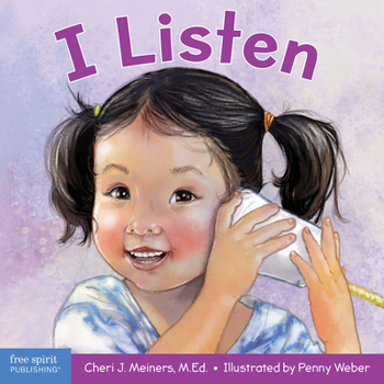 Board book I Listen: A Book about Hearing, Understanding, and Connecting Book