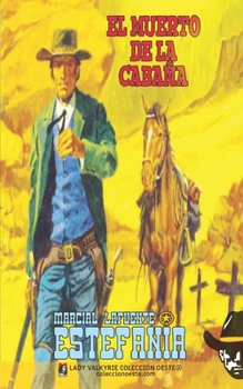 Paperback El muerto de la cabaña (Colección Oeste) [Spanish] Book