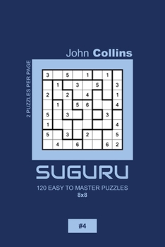 Paperback Suguru - 120 Easy To Master Puzzles 8x8 - 4 Book