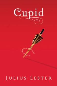 Hardcover Cupid: A Tale of Love and Desire Book