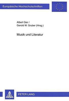 Musik Und Literatur: Komparatistische Studien Zur Strukturverwandtschaft
