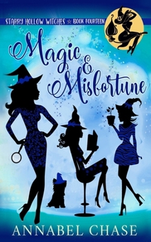 Magic & Misfortune (Starry Hollow Witches)