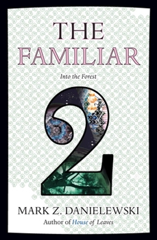 Paperback The Familiar, Volume 2: Into the Forest Book
