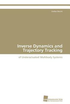Paperback Inverse Dynamics and Trajectory Tracking Book