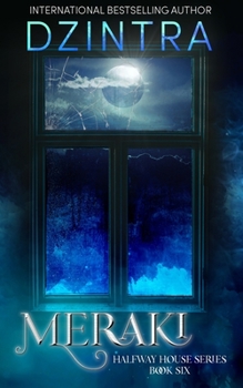 Merakai - Book #6 of the Halfway House