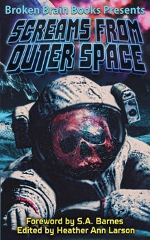 Screams From Outer Space: A Horror Anthology (Screams Of Horror)
