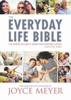 Paperback The Everyday Life Bible: The Power of God's Word for Everyday Living Book