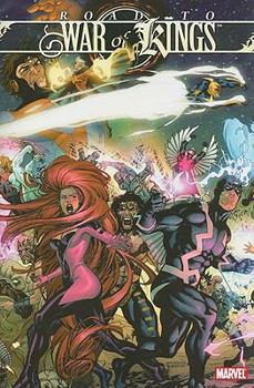 War Of Kings: Road To War Of Kings - Book  of the X-Men: Miniseries
