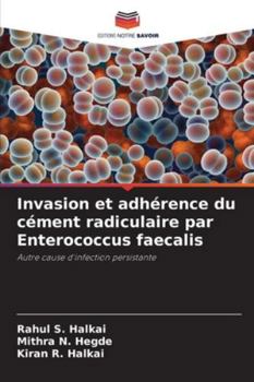 Paperback Invasion et adhérence du cément radiculaire par Enterococcus faecalis [French] Book