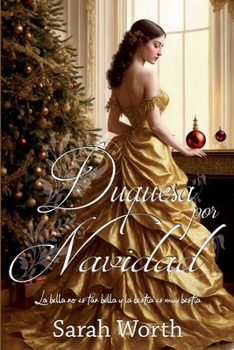 Paperback Duquesa por Navidad: La bella no es tan bella y la bestia es muy bestia [Spanish] Book