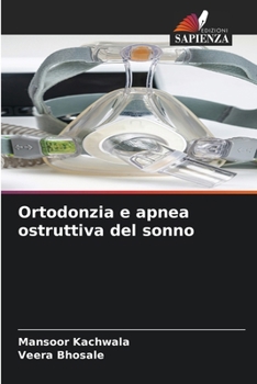 Ortodonzia e apnea ostruttiva del sonno (Italian Edition)