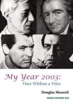 Paperback My Year 2003: Voice Without a Voice Book