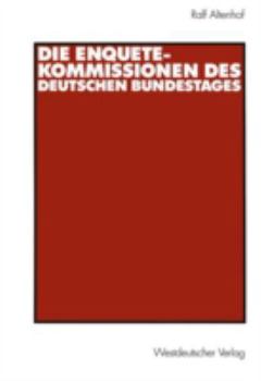 Paperback Die Enquete-Kommissionen Des Deutschen Bundestages [German] Book