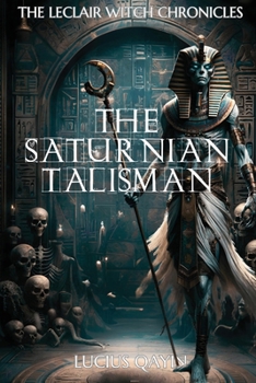 Paperback The Saturnian Talisman Book