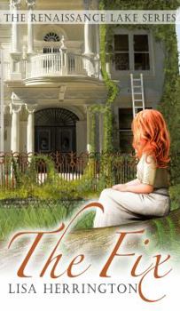 Paperback The Fix (Renaissance Lake) Book