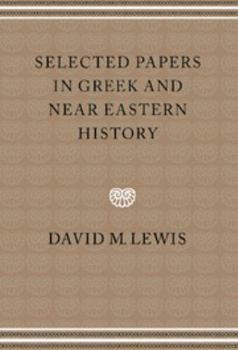 Hardcover Selected Papers in Greek and Near Eastern History Book