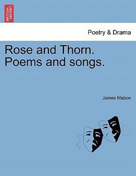 Paperback Rose and Thorn. Poems and Songs. Book